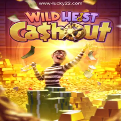 WildHeistCashout: A Thrilling Adventure in Lucky 22 Casino
